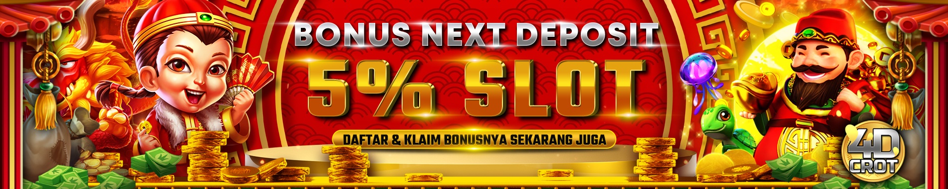 BONUS NEXT DEPOSIT 5% SLOT ONLINE